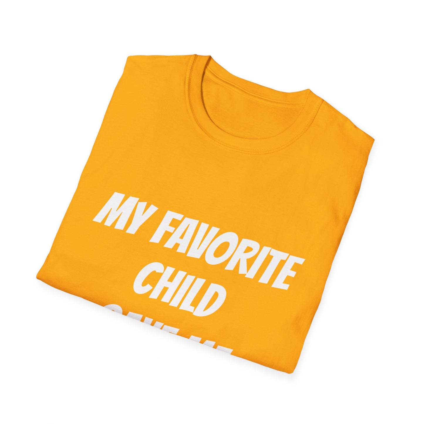 Favorite Child T Shirt Great Gift for Dad for Fathers Days, or any day.