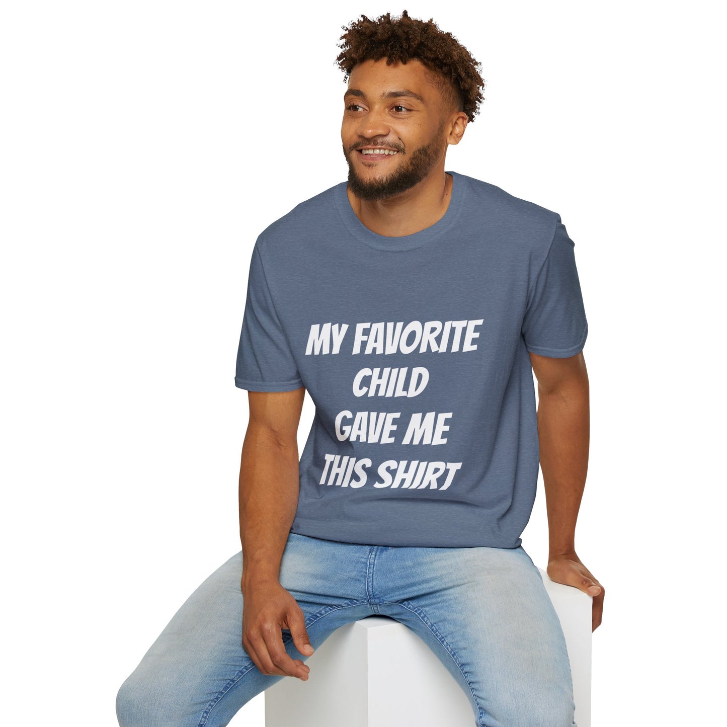 Favorite Child T Shirt Great Gift for Dad for Fathers Days, or any day.