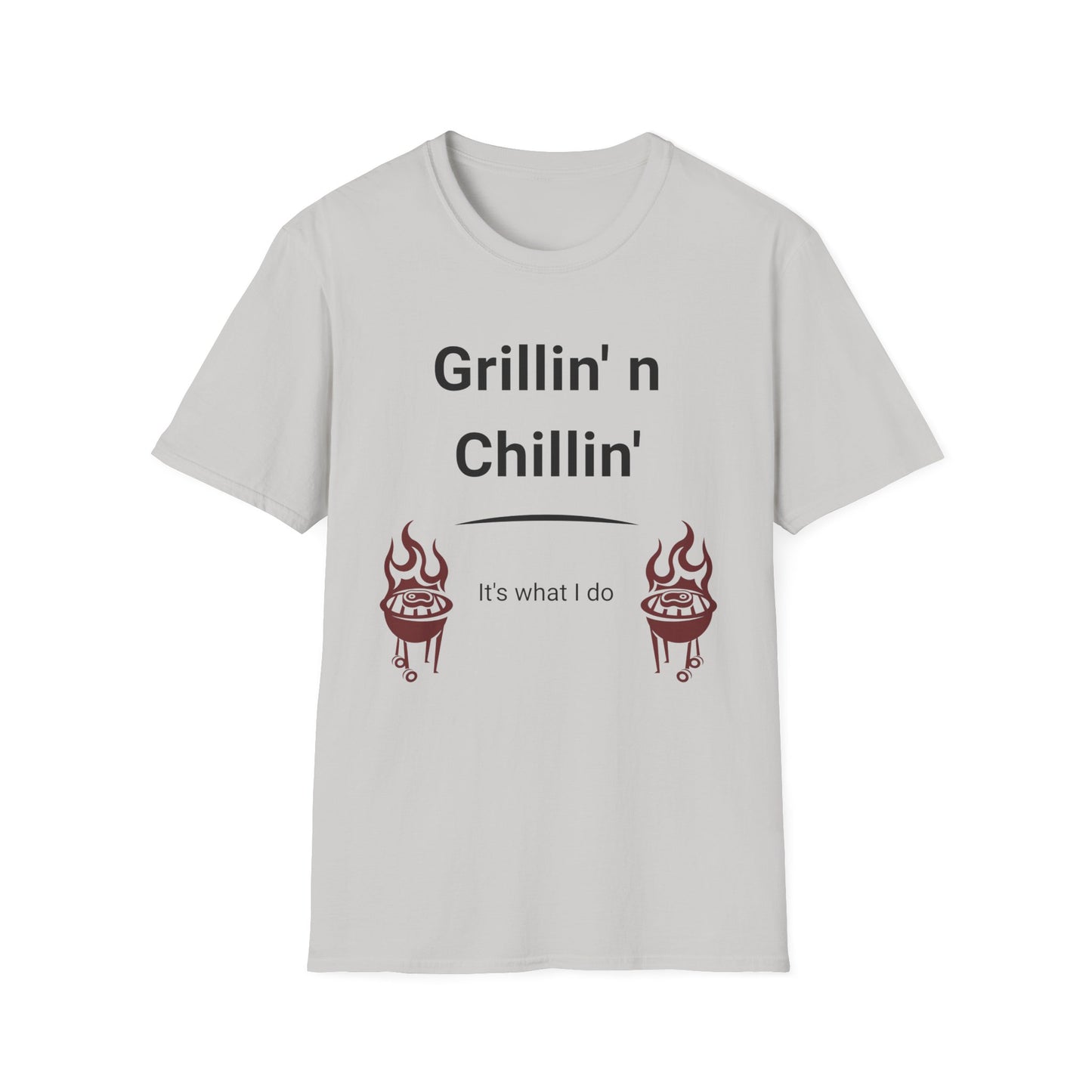 Grillin N Chillin Black Letter T Shirt Great Gift for Dad, Husband, and Men for Fathers day or any day.