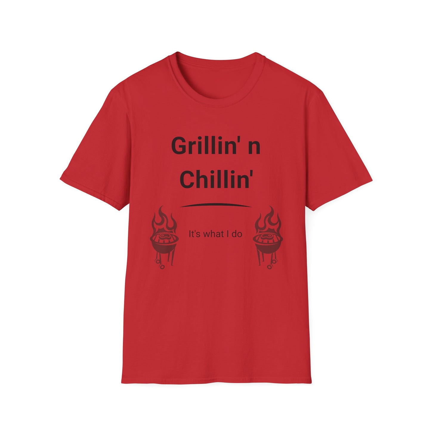 Grillin N Chillin Black Letter T Shirt Great Gift for Dad, Husband, and Men for Fathers day or any day.